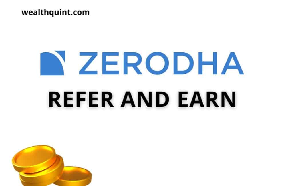 Zerodha refer and earn program