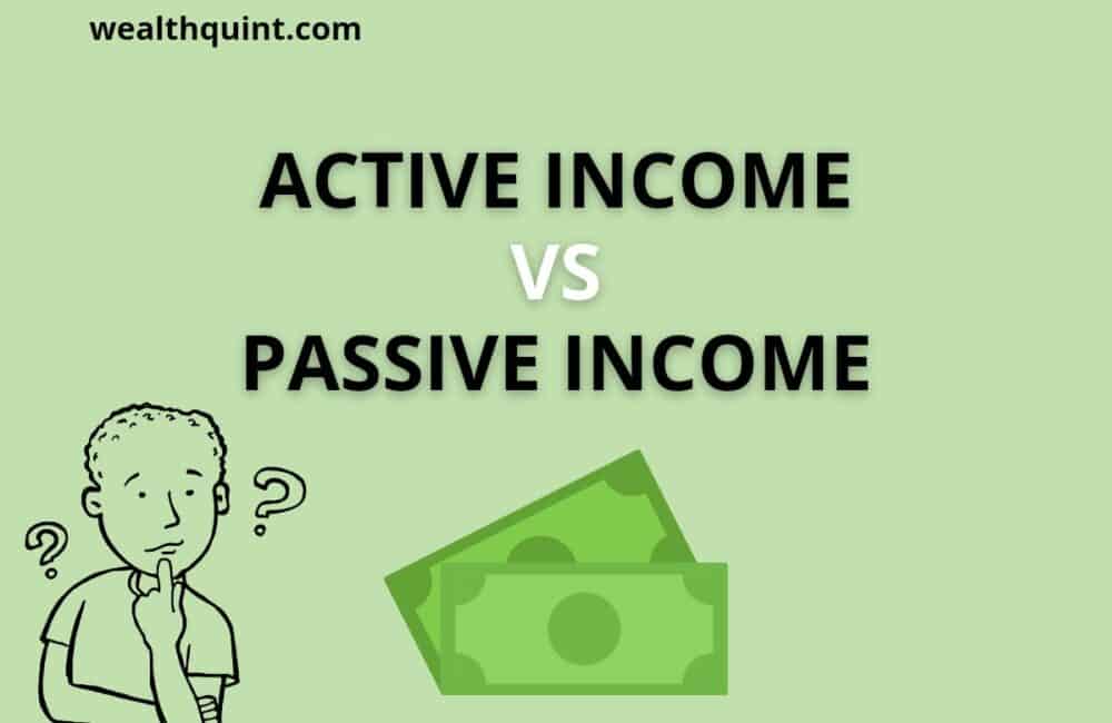 Difference Between Passive Income and Active Income