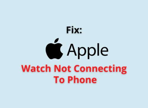 apple watch not connecting to phone