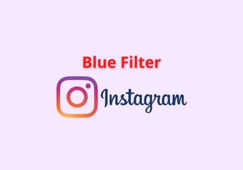 blue filter instagram