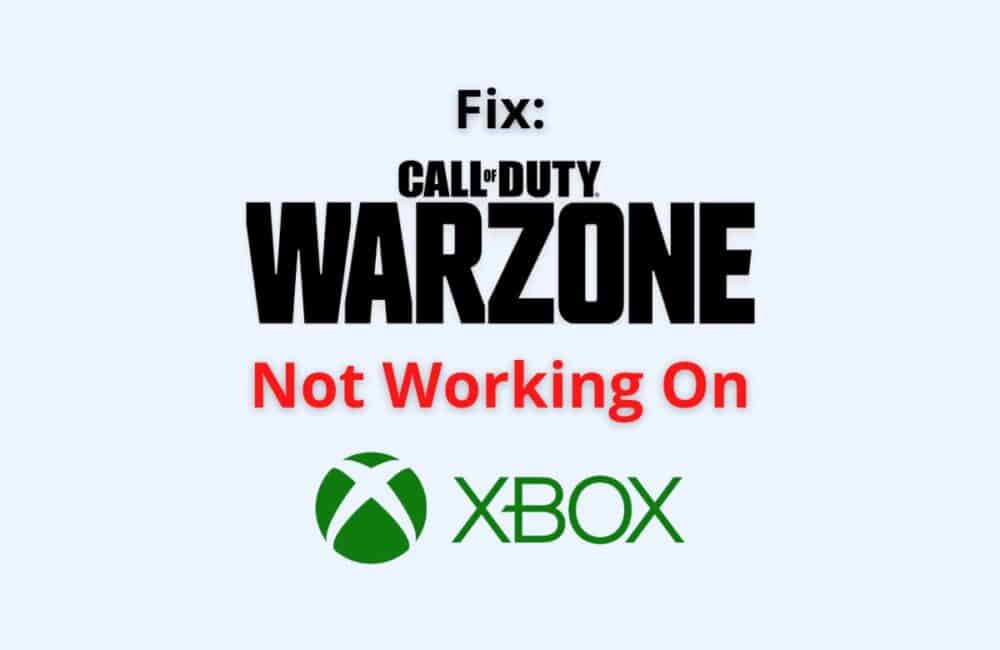 Fix: Warzone Not Working On Xbox 1 call duty warzone not working on xbox