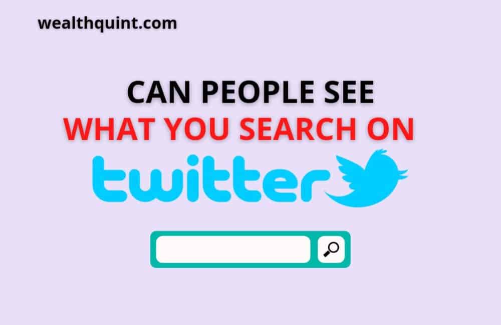 can people see what you search on twitter
