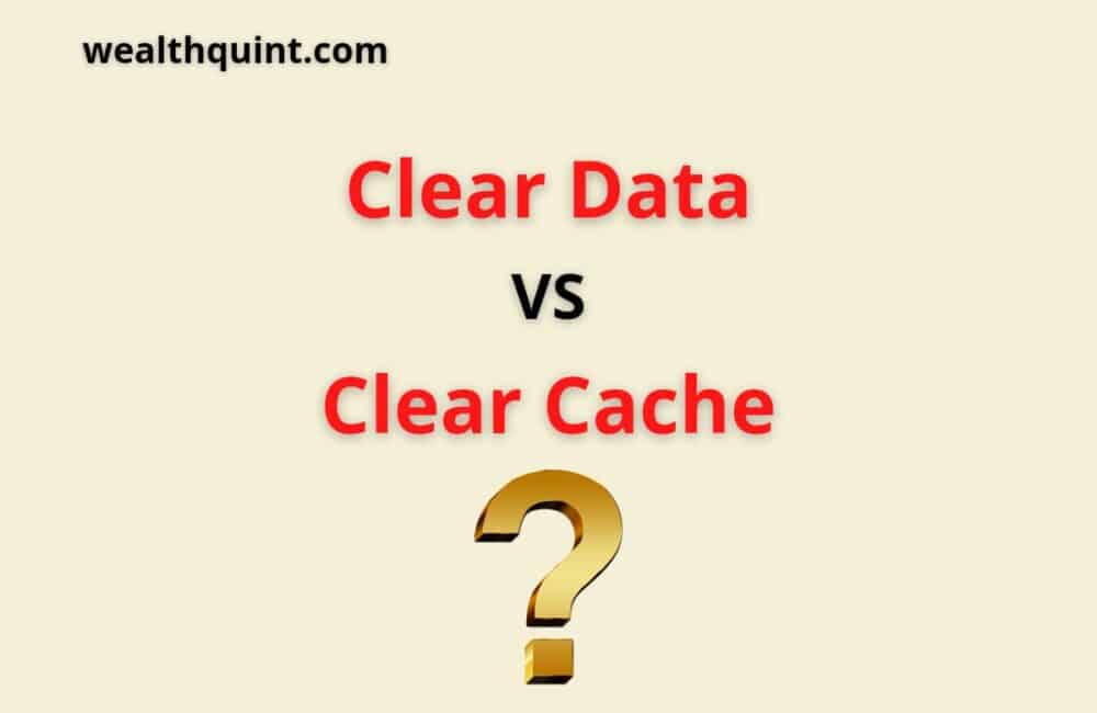 Clear Data Vs Clear Cache 1 clear data vs clear cache