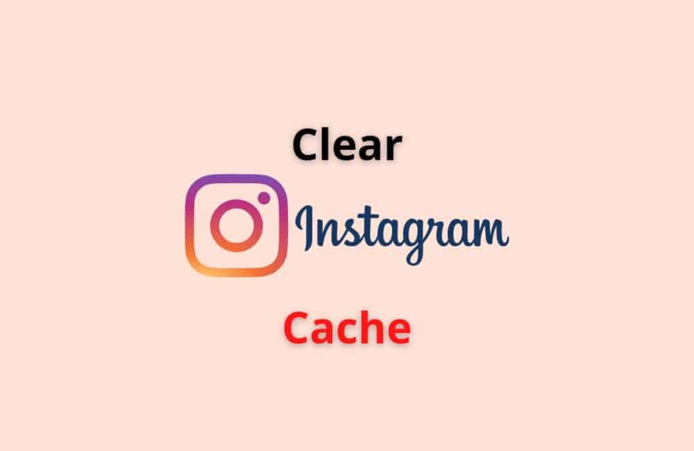 clear instagram cache