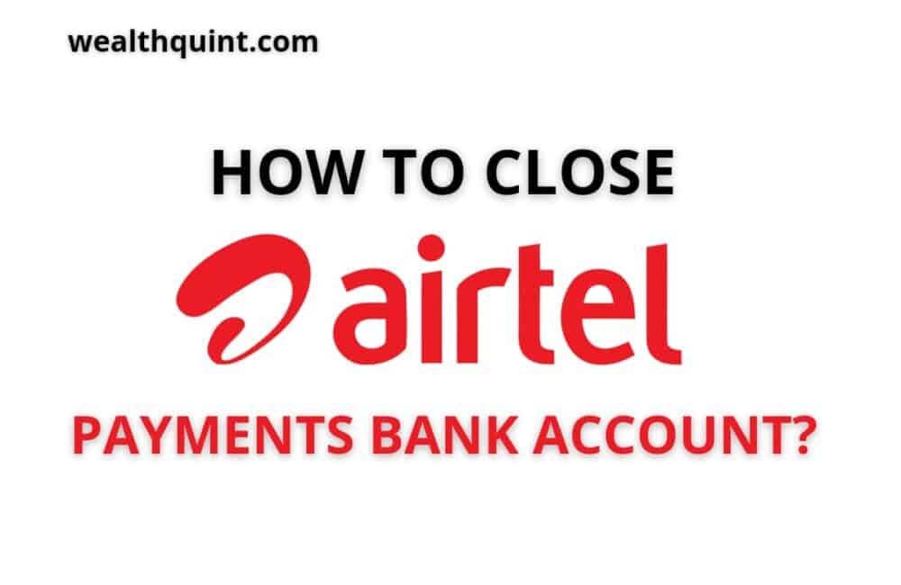 close Airtel Payment Bank Account