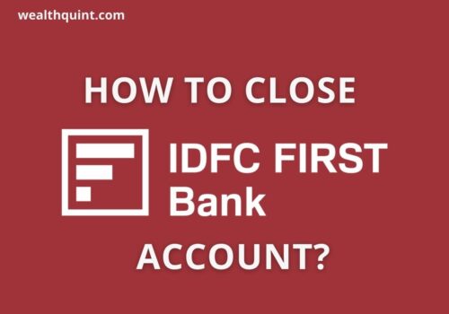 close IDFC First Bank Account
