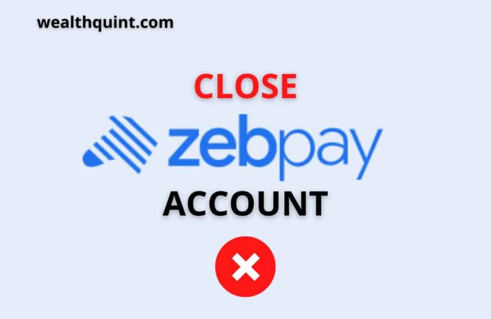 Delete zebpay account