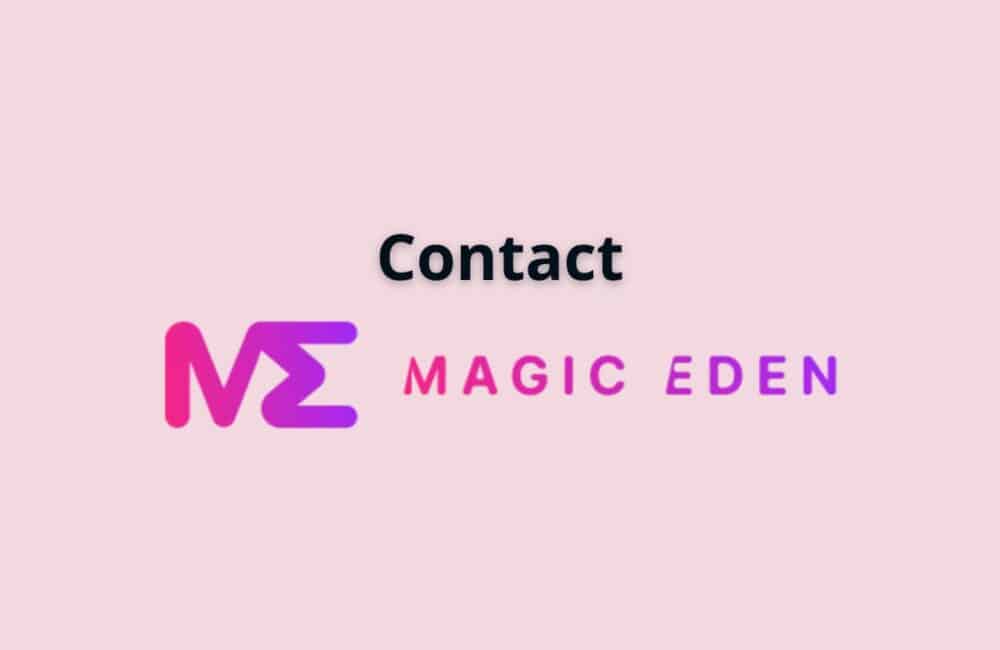 How To Contact Magic Eden?