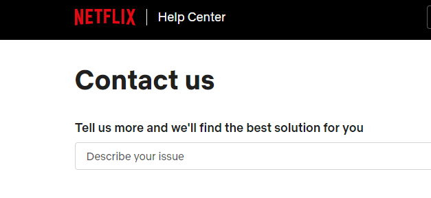 How To Fix Cast Button Not Showing On Netflix 2 contact support for issue of Cast Button Not Showing On