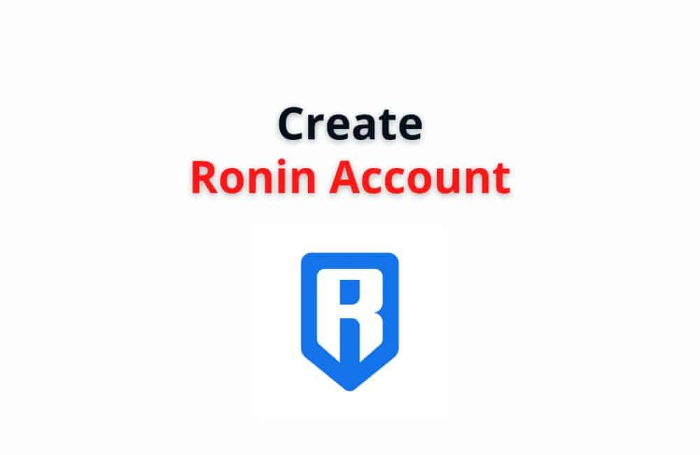 How To Create A Ronin Wallet? 1 create ronon account
