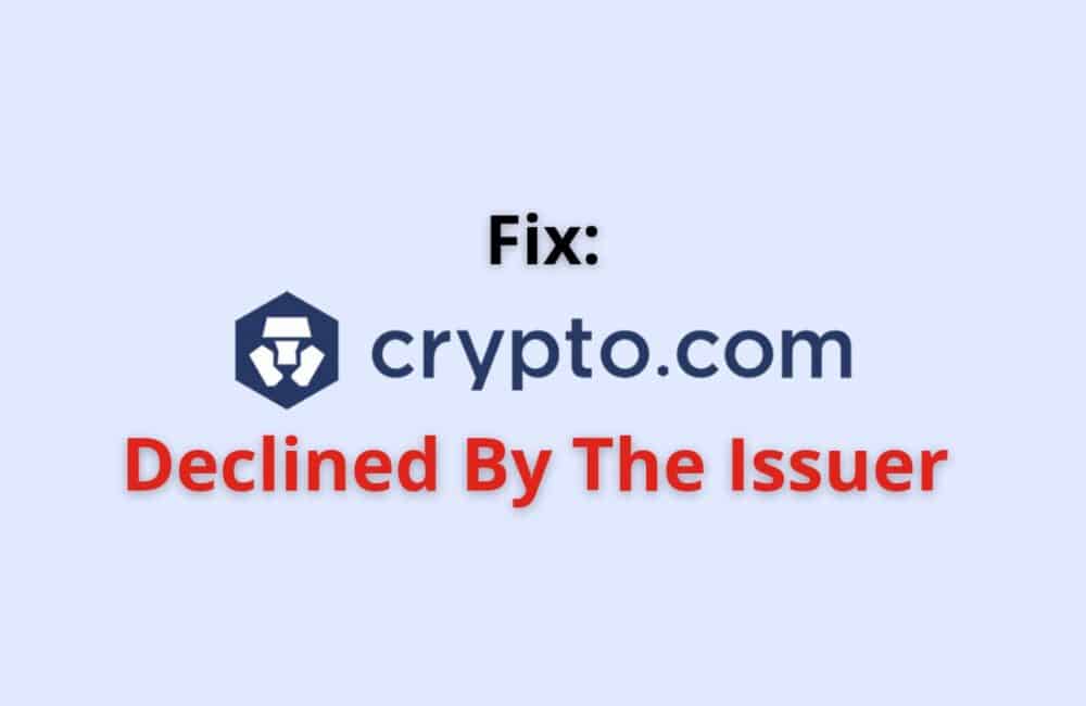 crypto.com declined by the issuer