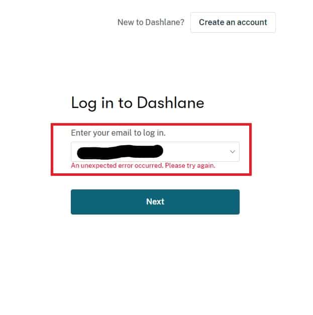 How To Fix "An Unexpected Error Occurred Please Try Again" During Login in Dashlane 1 dashlane login an unexpected error occurred. please try again