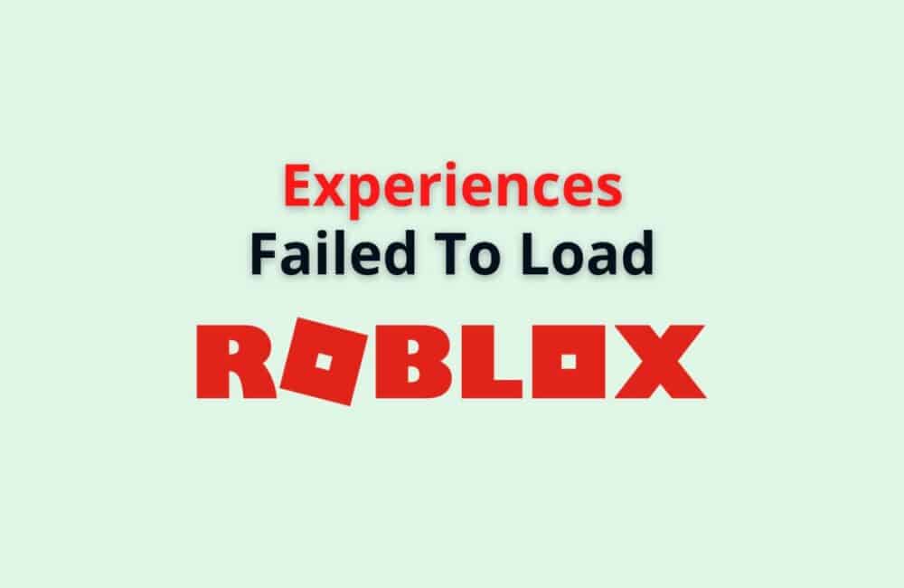 experiences failed to load roblox