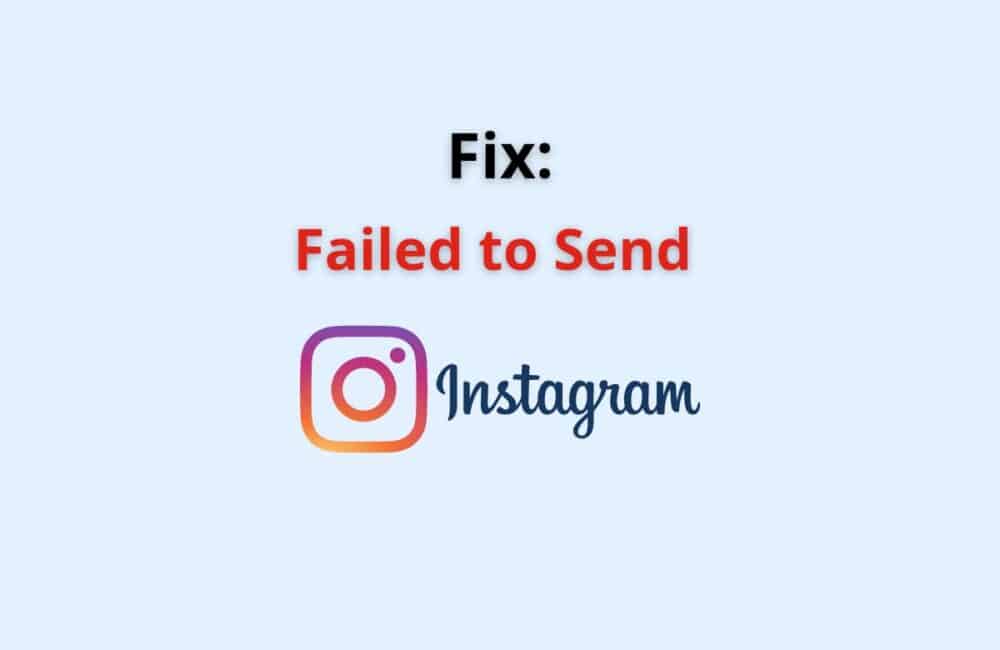 failed to send instagram