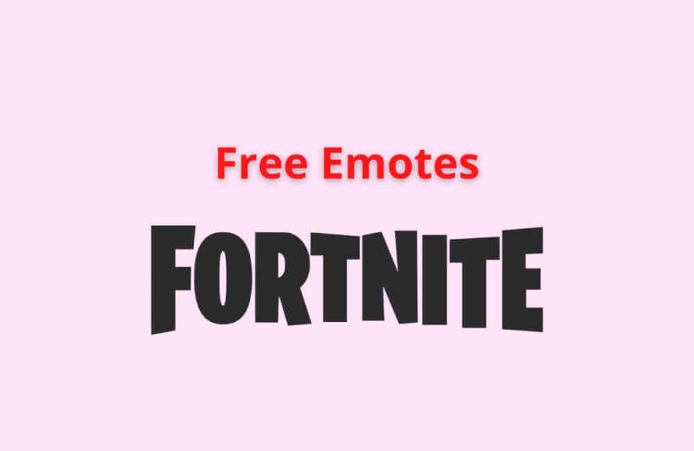 free emotes fortnite