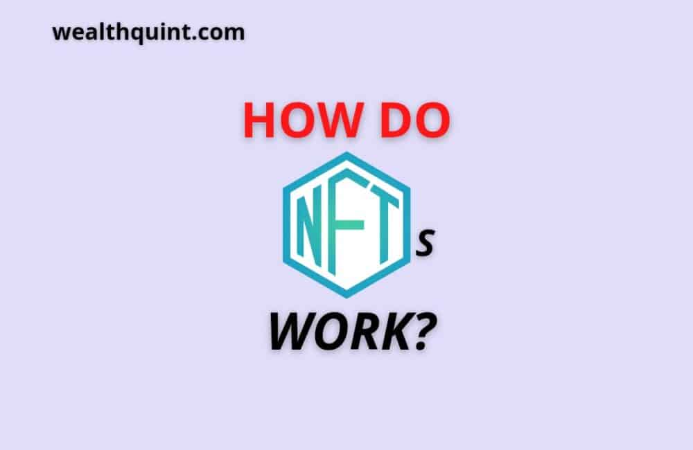 how do nfts work