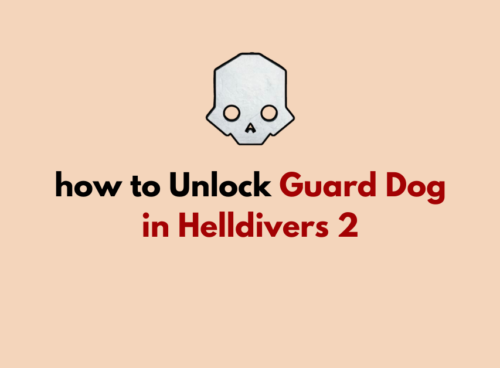 how to Unlock Guard Dog in Helldivers 2 3 how to Unlock Guard Dog in Helldivers 2