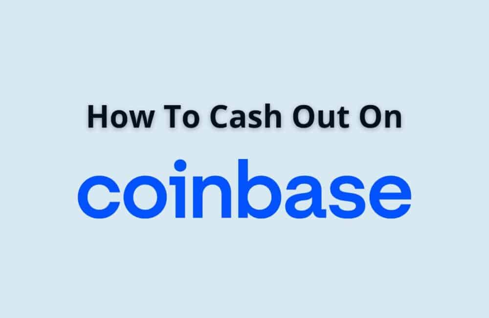 How To Cash Out Coinbase? 1 how to cash out coinbase