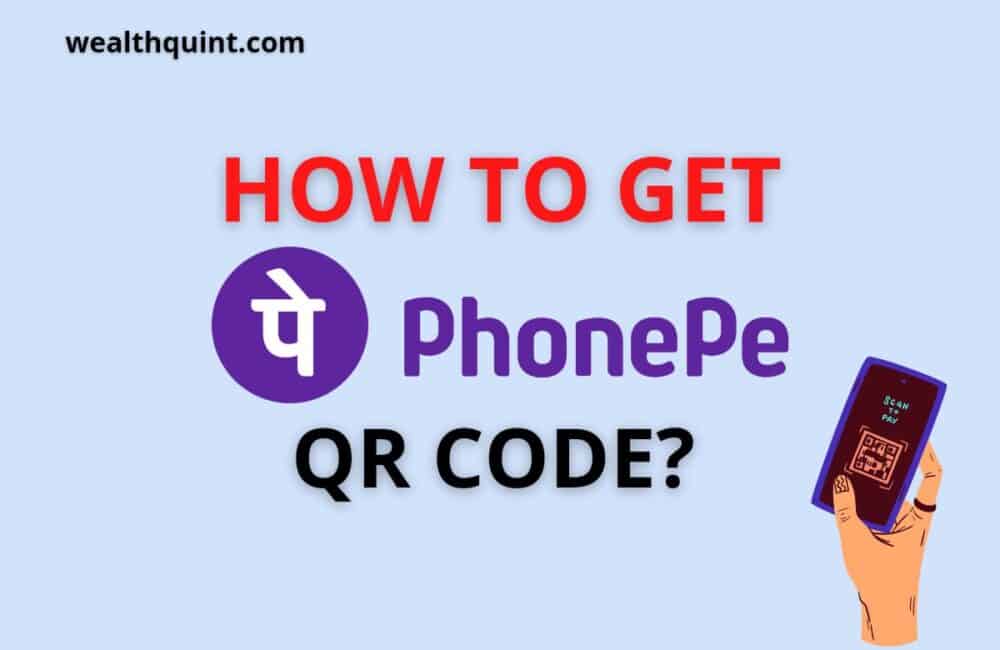 How to Get PhonePe QR Code? 1 how to get phonepe qr code