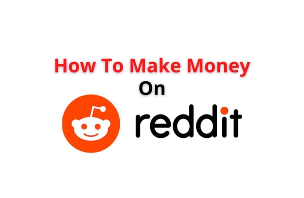 how to make money on reddit