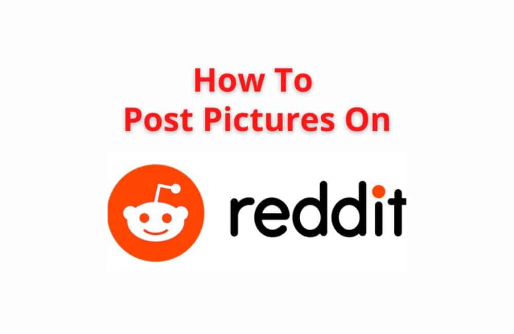 how to post pictiures on reddit