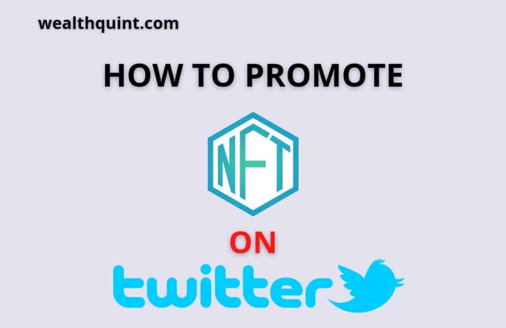 how to promote NFT on twitter