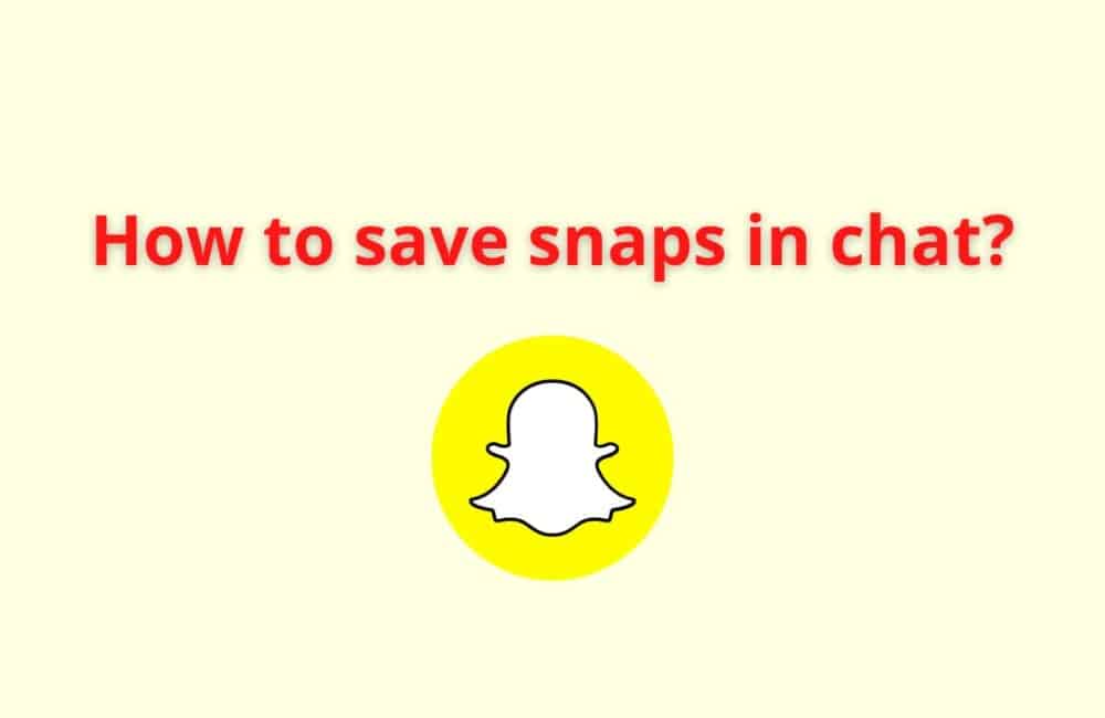 how to save snaps in chat