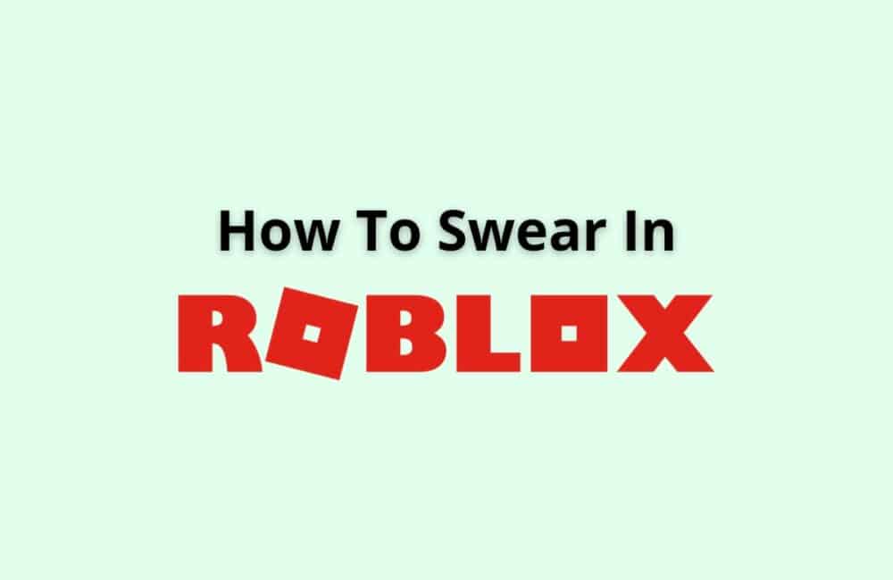 how to swear in Roblox
