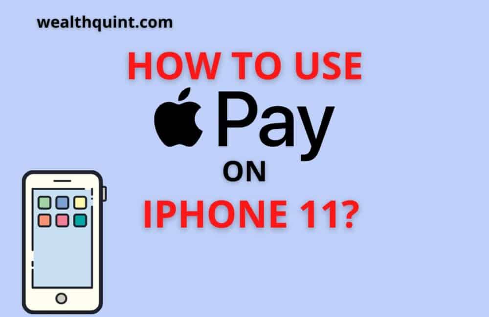 how to use apple pay on Iphone 11