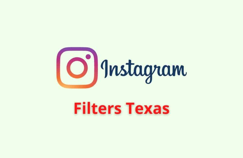 instagram filter texas