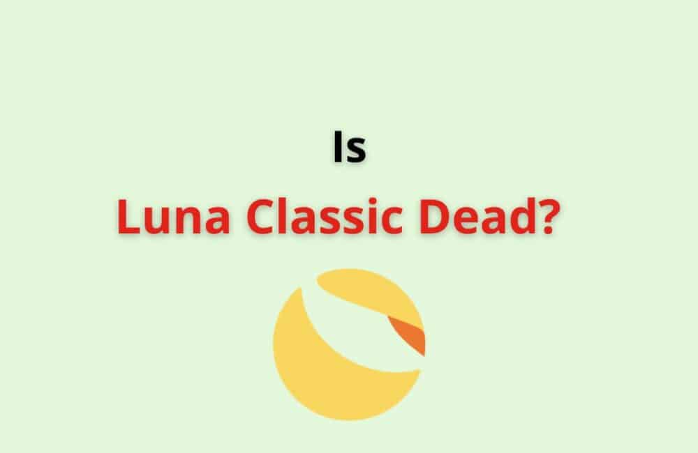 is luna classic dead