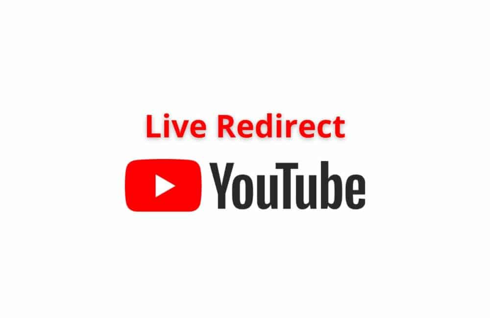 live redirect youtube