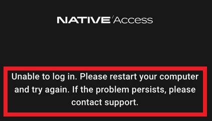 How To Fix Native Access Unable To Login 2 native access unable to login 1