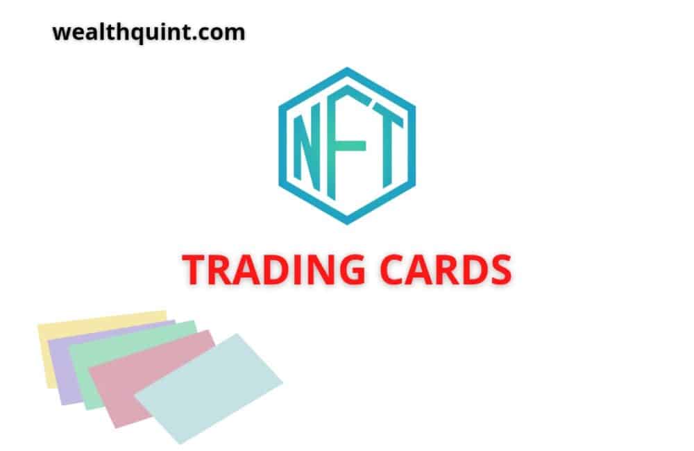 Top 15 NFT Trading Cards 1 nft trading cards
