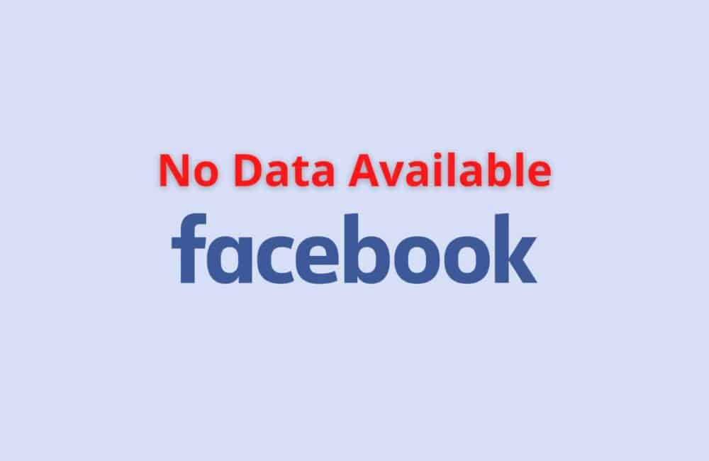 How to Fix "No Data Available" on Facebook? 1 no data avilable facebook