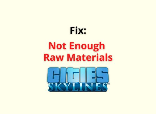 Fix: Not Enough Raw Materials Cities Skylines 3 not enough raw materials cities skylines