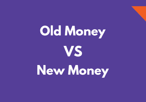 old money vs new money