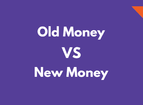 old money vs new money