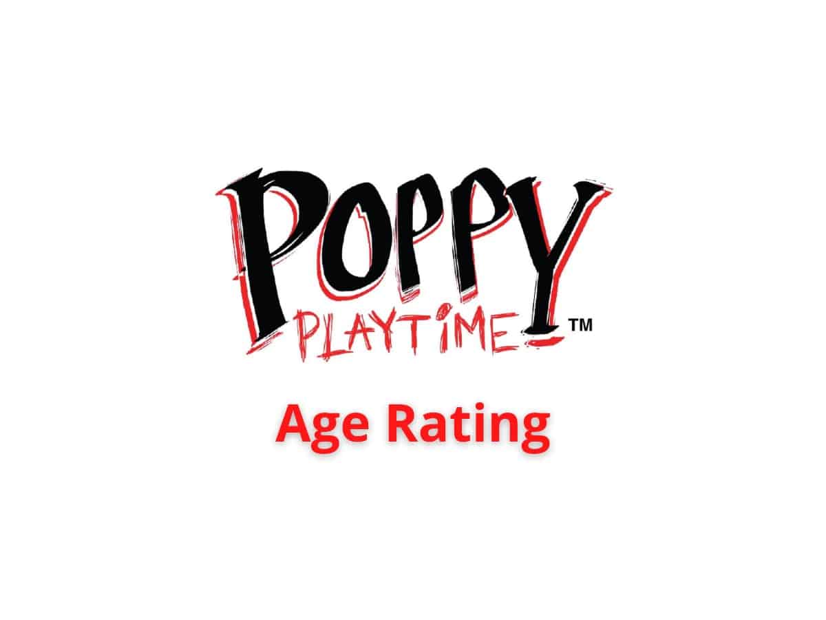 What is the Poppy Playtime age rating?