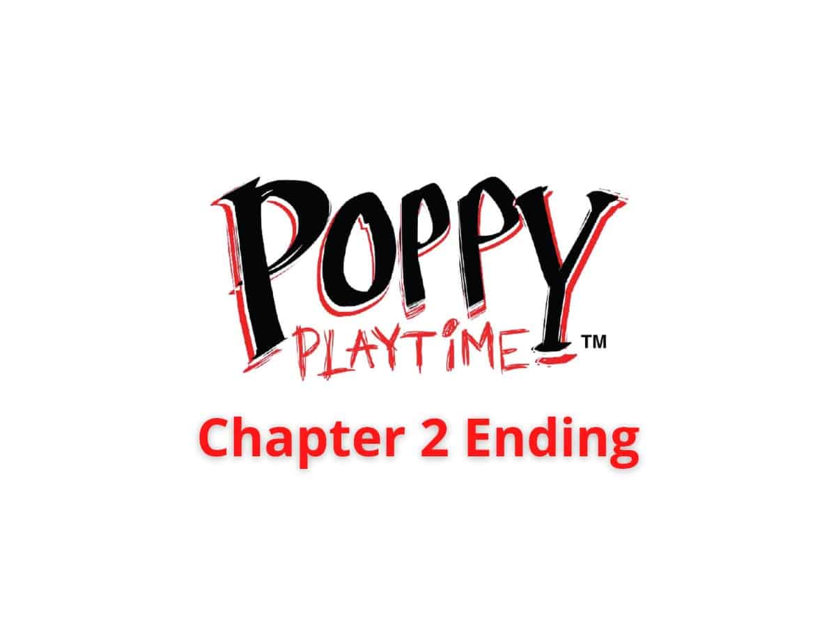 Poppy Playtime Chapter 2 Ending - SarkariResult