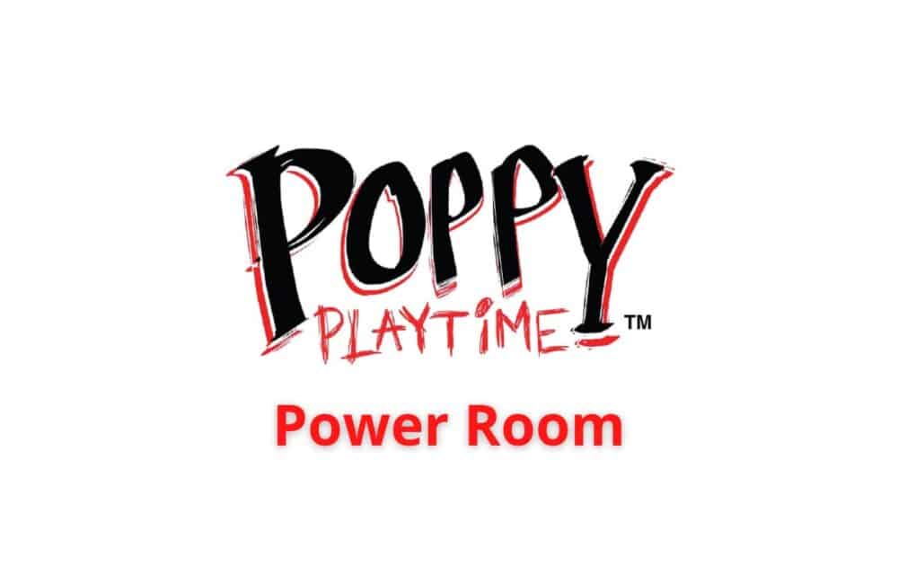 poppy playtime power room