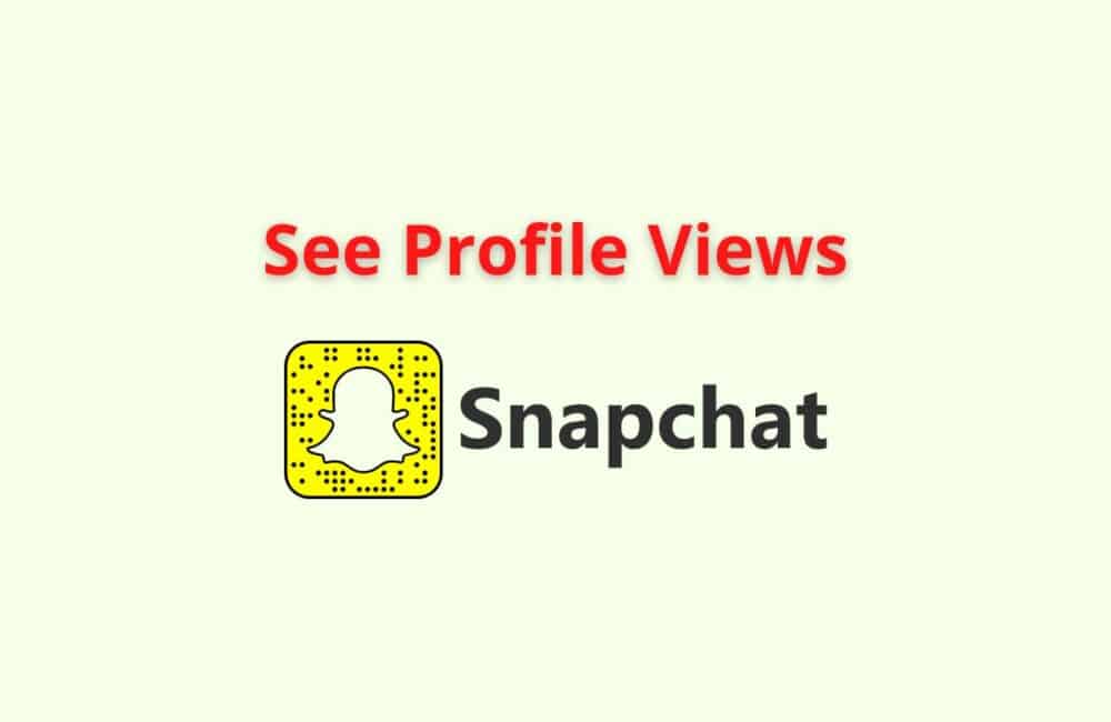 see profile views snapchat