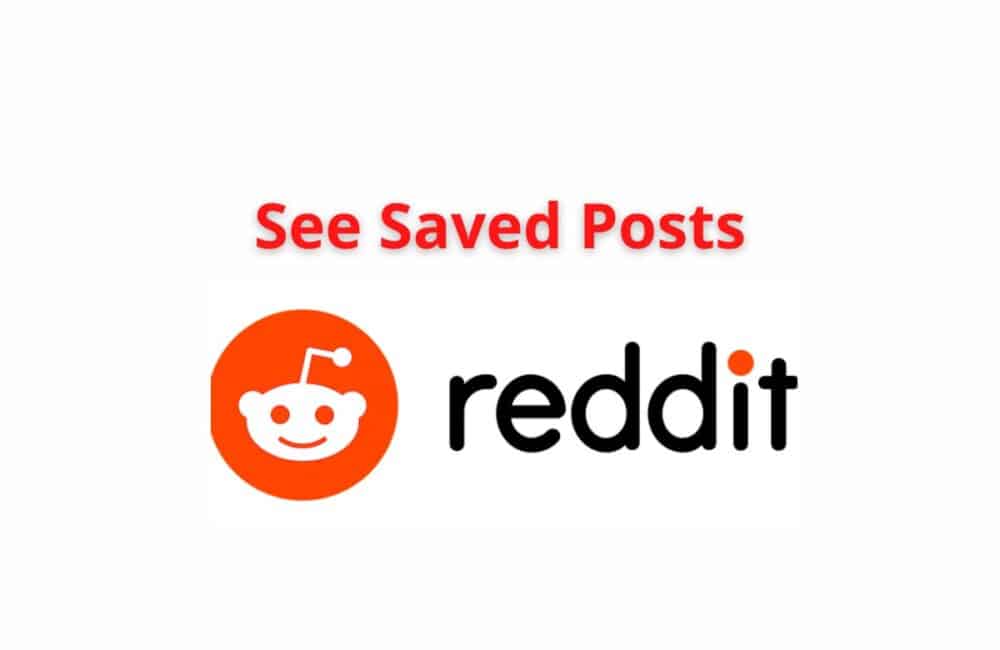 see saved posts reddit