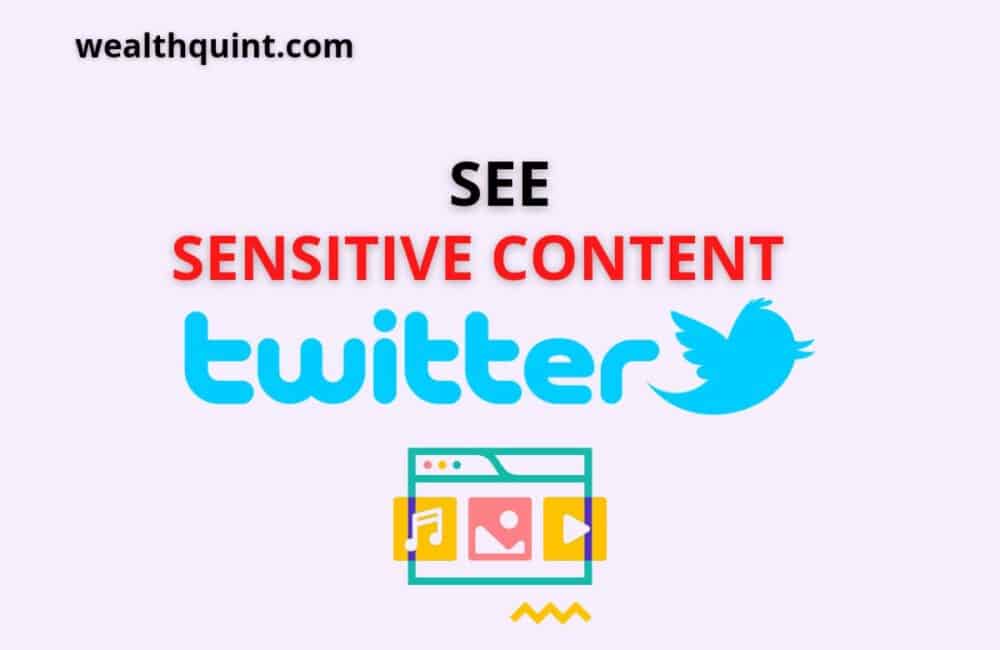 see sensitive content twitter