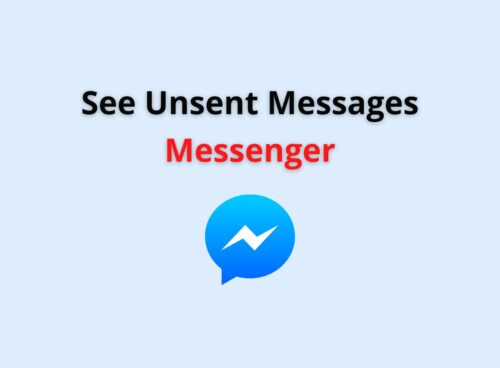 see unsent messages messenger