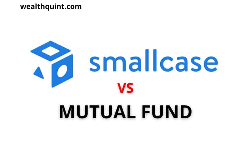smallcase vs mutual fund