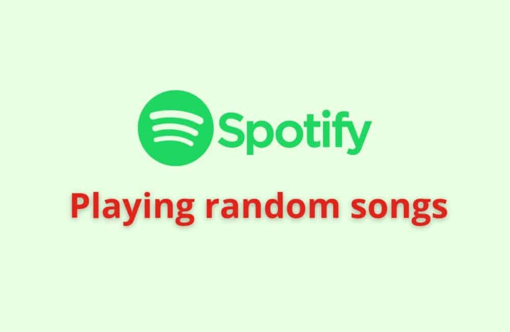 spotify playing random songs