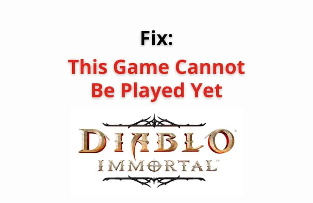 this game cant be played yet diablo immortal