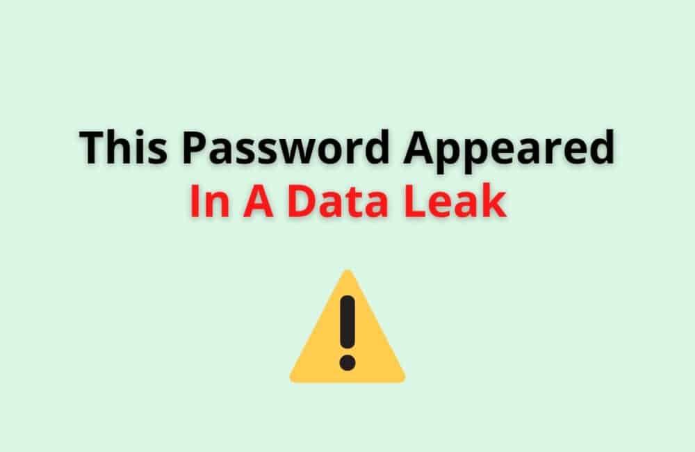 this password appeared in a data leak