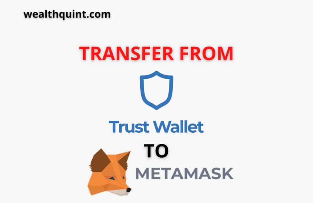 transfer trust wallet to metamask